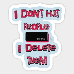 i delete them Sticker